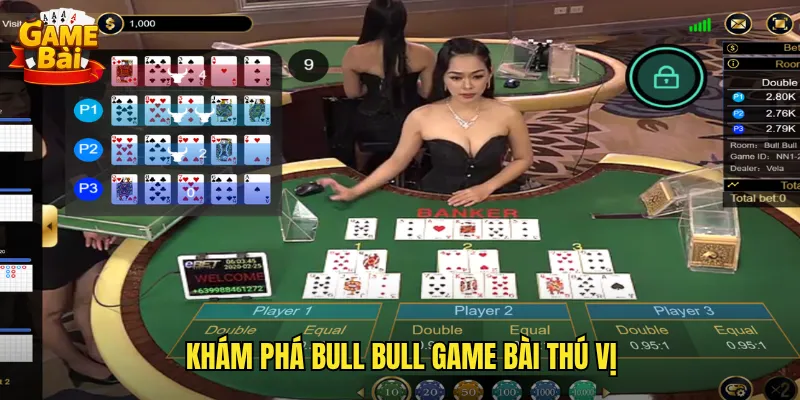 Khám phá Bull Bull game bài thú vị